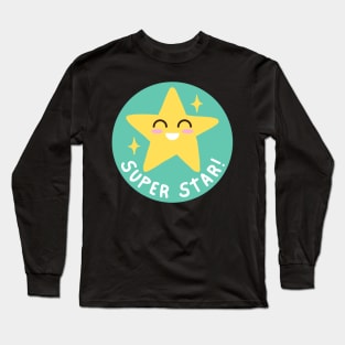 Super star! Long Sleeve T-Shirt